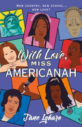Cover Image for With Love, Miss Americanah -- Jane Igharo, Hardcover