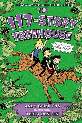 Cover Image for The 117-Story Treehouse: Dots, Plots & Daring Escapes! -- Andy Griffiths, Paperback