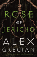 Cover Image for Rose of Jericho -- Alex Grecian, Hardcover