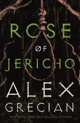 Cover Image for Rose of Jericho -- Alex Grecian, Hardcover