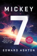 Cover Image for Mickey7 -- Edward Ashton, Paperback