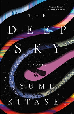 Cover Image for The Deep Sky -- Yume Kitasei, Paperback