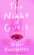 Cover Image for The Night Guest -- Hildur Knútsdóttir, Paperback
