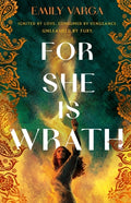 Cover Image for For She Is Wrath -- Emily Varga, Hardcover