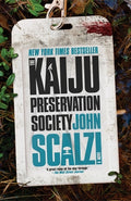 Cover Image for The Kaiju Preservation Society -- John Scalzi, Paperback
