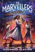 Cover Image for The Marvellers -- Dhonielle Clayton, Paperback