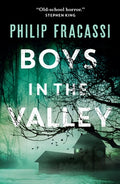 Cover Image for Boys in the Valley -- Philip Fracassi, Paperback