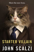 Cover Image for Starter Villain -- John Scalzi, Paperback