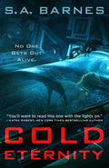 Cover Image for Cold Eternity -- S. a. Barnes, Hardcover