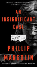 Cover Image for An Insignificant Case: A Thriller -- Phillip Margolin, Mass Market Paperback