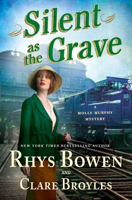 Cover Image for Silent as the Grave: A Molly Murphy Mystery -- Rhys Bowen, Hardcover