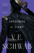 Cover Image for A Conjuring of Light -- V. E. Schwab, Paperback