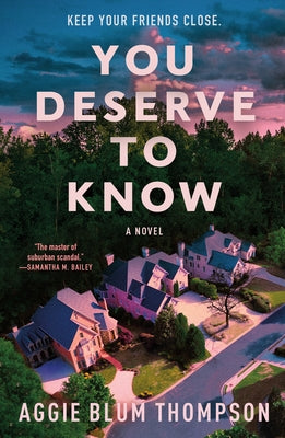 Cover Image for You Deserve to Know -- Aggie Blum Thompson, Paperback