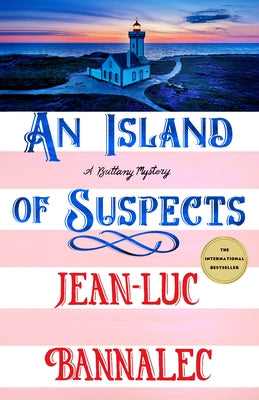 Cover Image for An Island of Suspects: A Brittany Mystery -- Jean-Luc Bannalec, Hardcover