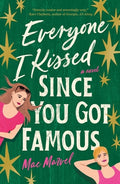 Cover Image for Everyone I Kissed Since You Got Famous -- Mae Marvel, Paperback