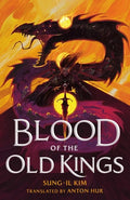 Cover Image for Blood of the Old Kings -- Sung-Il Kim, Paperback