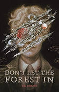 Cover Image for Don't Let the Forest in -- Cg Drews, Hardcover