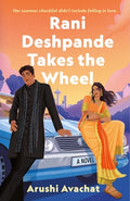 Cover Image for Rani Deshpande Takes the Wheel -- Arushi Avachat, Hardcover
