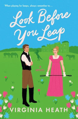 Cover Image for Look Before You Leap -- Virginia Heath, Paperback