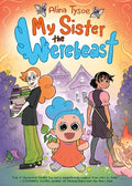 Cover Image for My Sister the Werebeast: A Graphic Novel -- Alina Tysoe, Hardcover