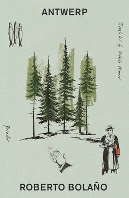Cover Image for Antwerp -- Roberto Bolaño, Paperback