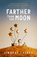 Cover Image for Farther Than the Moon -- Lindsay Lackey, Paperback