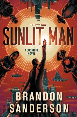 Cover Image for The Sunlit Man: A Cosmere Novel -- Brandon Sanderson, Hardcover
