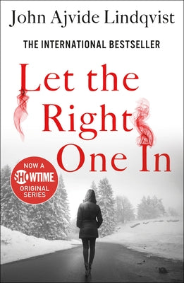 Cover Image for Let the Right One in -- John Ajvide Lindqvist, Paperback