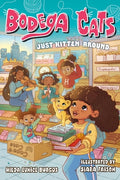 Cover Image for Bodega Cats: Just Kitten Around -- Hilda Eunice Burgos, Paperback