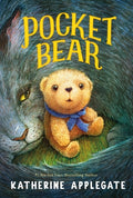 Cover Image for Pocket Bear -- Katherine Applegate, Hardcover