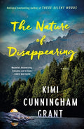 Cover Image for The Nature of Disappearing -- Kimi Cunningham Grant, Paperback