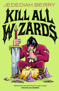 Cover Image for Kill All Wizards -- Jedediah Berry, Hardcover