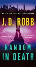 Cover Image for Random in Death: An Eve Dallas Novel -- J. D. Robb, Mass Market Paperback