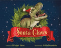 Cover Image for Santa Claws -- Bridget Heos, Hardcover