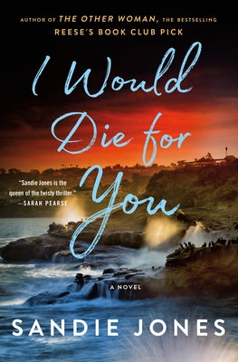 Cover Image for I Would Die for You -- Sandie Jones, Hardcover