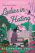 Cover Image for Ladies in Hating -- Alexandra Vasti, Paperback