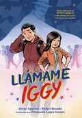 Cover Image for Llamame Iggy (Call Me Iggy, Spanish Language Edition) -- Jorge Aguirre, Paperback