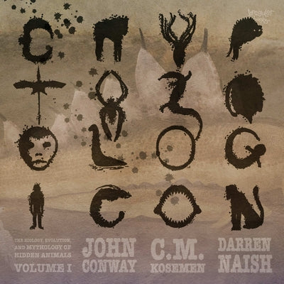 Cover Image for Cryptozoologicon: Volume I -- John Conway, Paperback