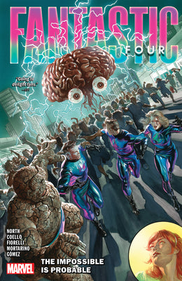 Cover Image for Fantastic Four by Ryan North Vol. 3: The Impossible Is Probable -- Ryan North, Paperback