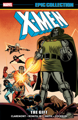 Cover Image for X-Men Epic Collection: The Gift [New Printing] -- Chris Claremont, Paperback