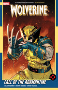 Cover Image for Wolverine by Saladin Ahmed Vol. 2: Call of the Adamantine -- Saladin Ahmed, Paperback