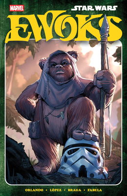 Cover Image for Star Wars: Ewoks -- Steve Orlando, Paperback