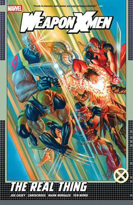 Cover Image for Weapon X-Men: The Real Thing -- Joe Casey, Paperback