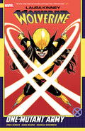 Cover Image for Laura Kinney: Wolverine Vol. 1 - One-Mutant Army -- Erica Schultz, Paperback