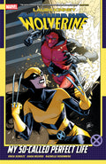 Cover Image for Laura Kinney: Wolverine Vol. 2 - My So-Called Perfect Life -- Erica Schultz, Paperback