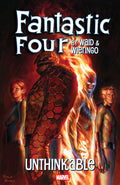 Cover Image for Fantastic Four by Waid & Wieringo: Unthinkable -- Mark Waid, Paperback