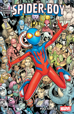 Cover Image for Spider-Boy Vol. 4: Full Circle -- Dan Slott, Paperback