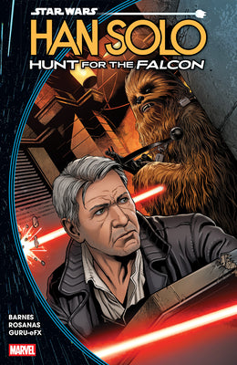 Cover Image for Star Wars: Han Solo - Hunt for the Falcon -- Rodney Barnes, Paperback