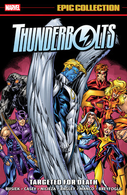 Cover Image for Thunderbolts Epic Collection: Targeted for Death -- Kurt Busiek, Paperback