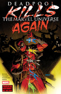 Cover Image for Deadpool Kills the Marvel Universe Again [New Printing] -- Cullen Bunn, Paperback